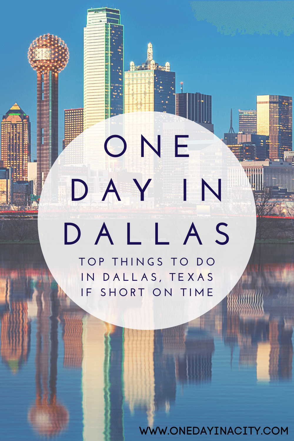 One Day in Dallas Itinerary: Complete with Self-Guided Walking Tour