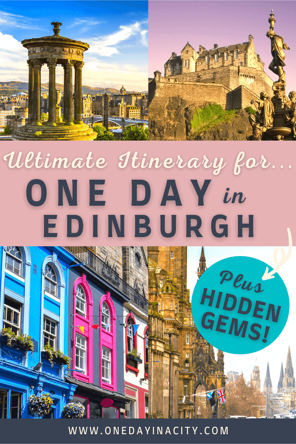 One Day in in Edinburgh, Scotland: A Fun and Cultural 24-Hour Itinerary