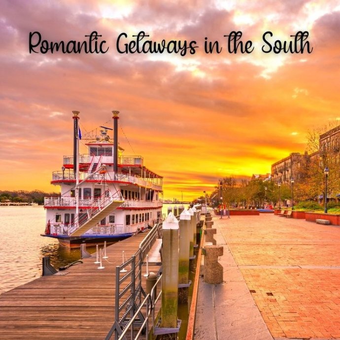 Top 10 Most Romantic Getaways In The South For Couples