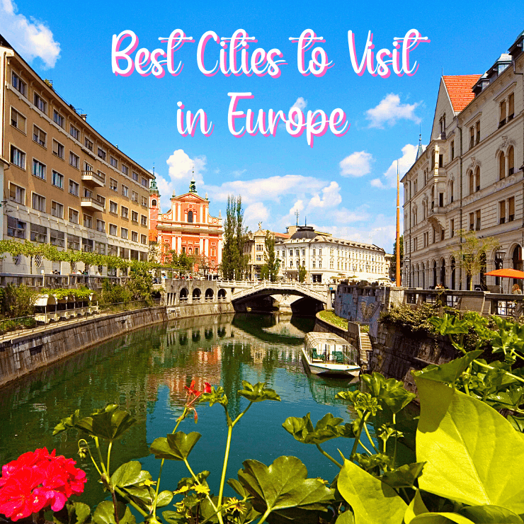 best cities to visit in europe may
